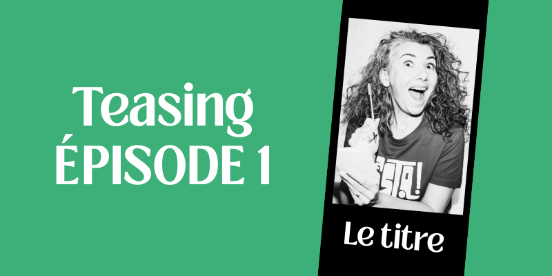 Épisode 1 : le titre